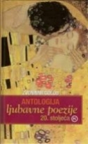 Knjiga u ponudi Antologija ljubavne poezije 20. stoljeća