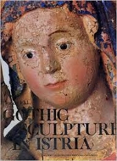 Prodaja knjige Gothic sculpture in Istria (engl.) - na akciji